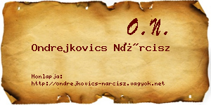 Ondrejkovics Nárcisz névjegykártya